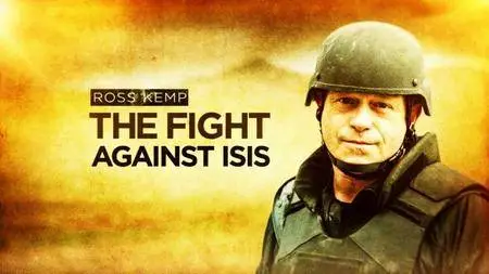 BSkyB - Ross Kemp: The Fight Against Isis (2016)