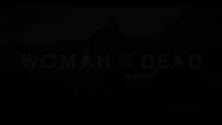 Woman of the Dead S01E05