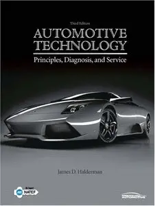 Automotive Technology: Principles, Diagnosis, and Service 