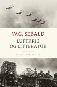 «Luftkrig og litteratur» by W.G. Sebald