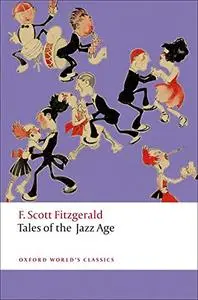 Tales of the Jazz Age (Oxford World's Classics)