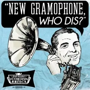 Scott Bradlee's Postmodern Jukebox - New Gramophone, Who Dis (2017)