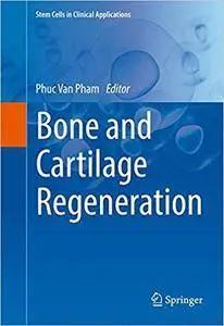 Bone and Cartilage Regeneration