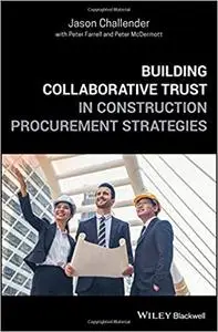 Building Collaborative Trust in Construction Procurement Strategies