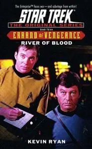 «River of Blood» by Kevin Ryan