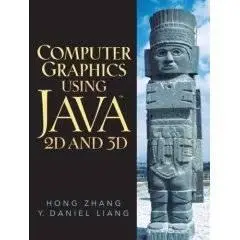 Computer Graphics Using Java 2D and 3D 