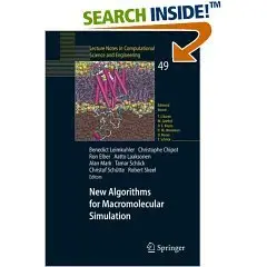 New Algorithms for Macromolecular Simulation (Lecture Notes in Computational Science and Engineering)  (Repost)