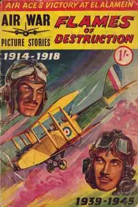 Air War Picture Stories 008 - Flames of Destruction [1961] (Mr Tweedy