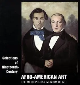 Selections of Nineteenth-Century Afro-American Art