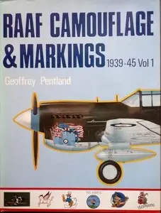 RAAF Camouflage and Markings 1939-1945 (Vol.1) (repost)