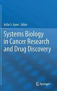 Systems Biology in Cancer Research and Drug Discovery