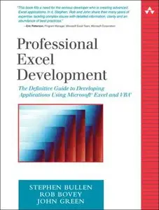 Professional Excel Development: The Definitive Guide to Developing Applications Using Microsoft Excel and VBA (with CD)