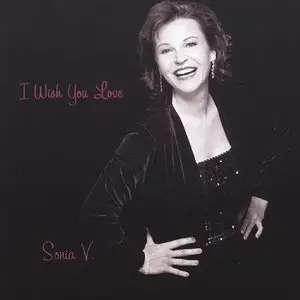 Sonia V - I Wish You Love (2004)