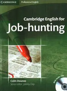 English for Job-hunting Student's Book with Audio CDs (Repost)