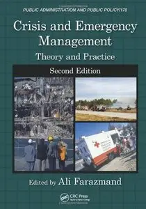 Crisis and Emergency Management: Theory and Practice, Second Edition (repost)