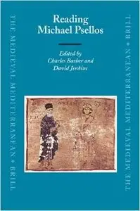 Reading Michael Psellos (The Medieval Mediterranean) by Charles Barber