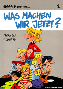 Gerald und Wir... - Band 1 - Was Machen Wir Jetzt