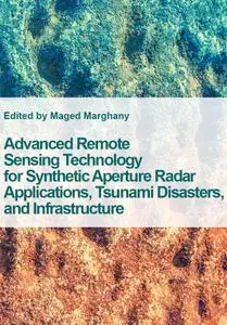 "Advanced Remote Sensing Technology for Synthetic Aperture Radar Applications, Tsunami Disasters..." ed. by Maged Marghany