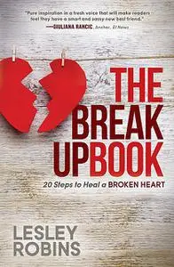 «The Breakup Book» by Lesley Robins