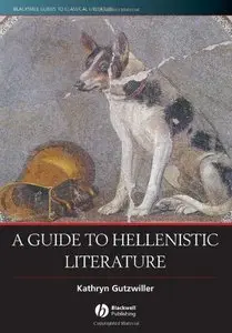A Guide to Hellenistic Literature (Repost)