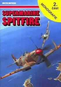 Supermarine Spitfire 2.cast (Monografie 16) (repost)