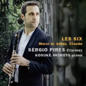 Sérgio Pires & Kosuke Akimoto - Les Six: Merci et Adieu, Claude (2022) [Official Digital Download 24/96]