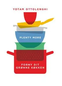 «Plenty More» by Yotam Ottolenghi