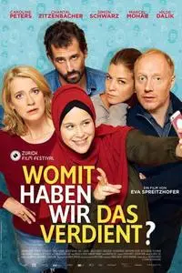 Womit haben wir das verdient? (2018)