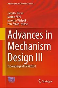 Advances in Mechanism Design III