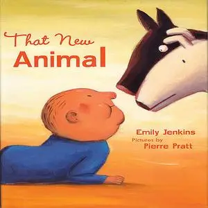 «That New Animal» by Emily Jenkins