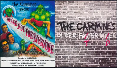 The Carmines - We're Not For Everyone + Older, Fatter, Wider (2002/2010) UPGRADED