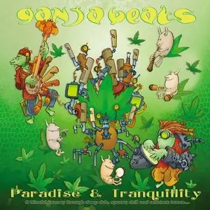 Ganja Beats - Paradise & Tranquillity (2005)