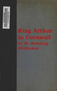 King Arthur in Cornwall by W. Howship Dickinson