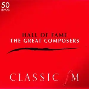 Classic FM: Hall of Fame - The Great Composers (4CD Box set) 2004
