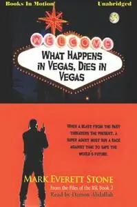 «What Happens in Vegas Dies in Vegas» by Mark Everett Stone