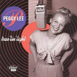 Peggy Lee - Trav'lin' Light (2000) {Remastered}