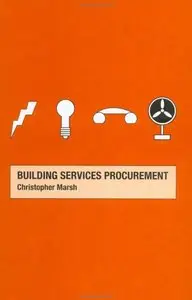 "Building Services Procurement" By Christoph Marsh
