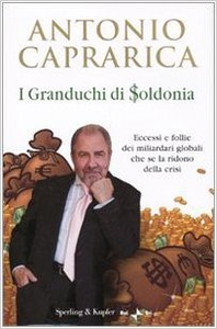 I granduchi di Soldonia - Antonio Caprarica