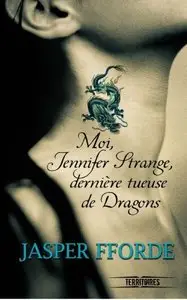 Moi Jennifer Strange dernière tueuse de dragons – Jasper Fforde