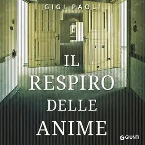 «Il respiro delle anime» by Gigi Paoli