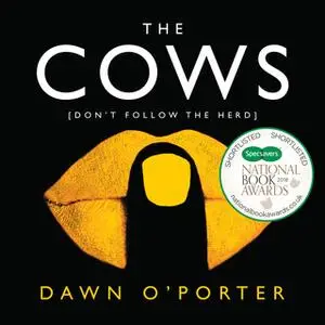 «The Cows» by Dawn O’Porter