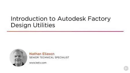Introduction to Autodesk Factory Design Utilities