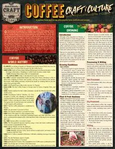 Coffee - Craft & Culture: Laminated Reference Guide to Beans, Brewing, Drinks & More