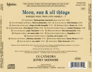 Jeffrey Skidmore, Ex Cathedra - Moon, sun & all things: Baroque Music from Latin America - 2 (2005)