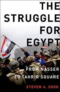 The Struggle for Egypt: From Nasser to Tahrir Square (repost)