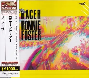 Ronnie Foster - The Racer (1986) {2014 Japan Electric Bird The Best 1000 Series, KICJ-2403}