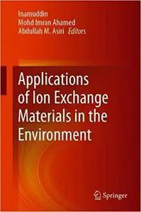 Applications of Ion Exchange Materials in the Environment