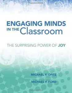 Engaging Minds in the Classroom: The Surprising Power of Joy (repost)