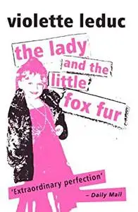 Lady & The Little Fox Fur