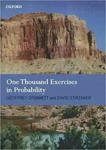 One Thousand Exercises in Probability